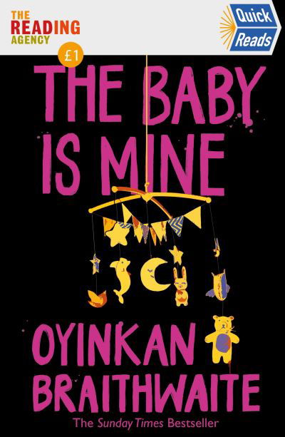 Cover for Oyinkan Braithwaite · The Baby Is Mine (Paperback Book) [Main edition] (2021)