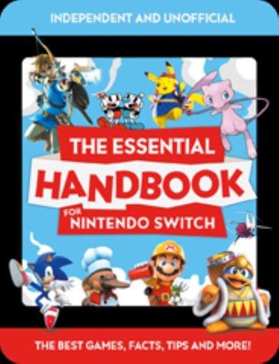 Cover for Mortimer Children's Books · The Essential Handbook for Nintendo Switch (Independent &amp; Unofficial) (Pocketbok) (2022)