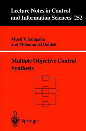 Murti V. Salapaka · Multiple Objective Control Synthesis - Lecture Notes in Control and Information Sciences (Pocketbok) [2000 edition] (1999)