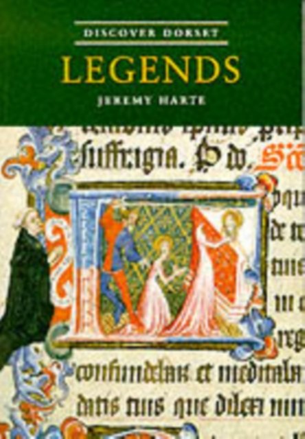 Cover for Jeremy Harte · Legends - Discover Dorset (Paperback Book) (2021)