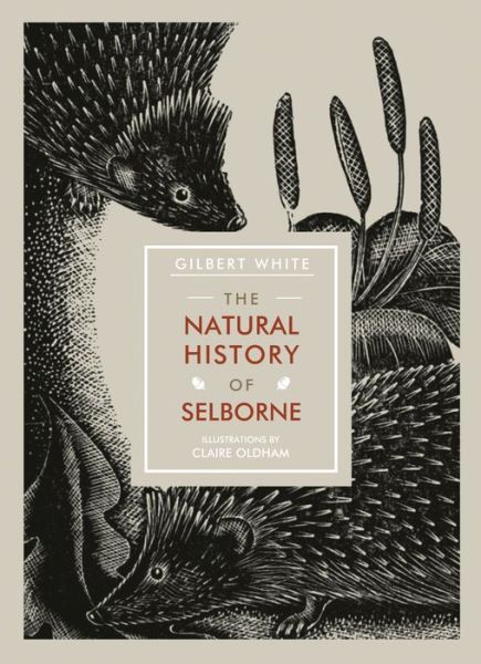 Cover for Gilbert White · The Natural History of Selborne (Paperback Book) [Revised edition] (2015)