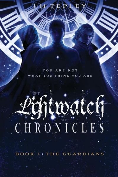 Cover for J H Tepley · The Lightwatch Chronicles: The Guardians (Book 1) (Paperback Bog) (2018)
