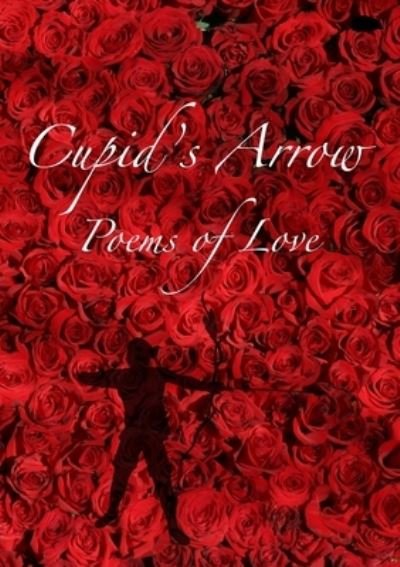 Cover for Mark Davidson · Cupid's Arrow: Poems of Love (Paperback Book) (2020)
