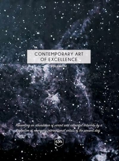 Cover for Global Art Agency · Contemporary Art of Excellence - Volume 4 (Hardcover Book) (2021)