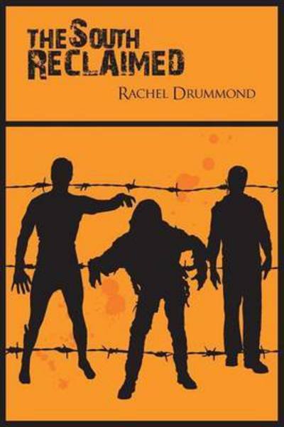 Cover for Rachel Drummond · The South Reclaimed (Pocketbok) (2016)