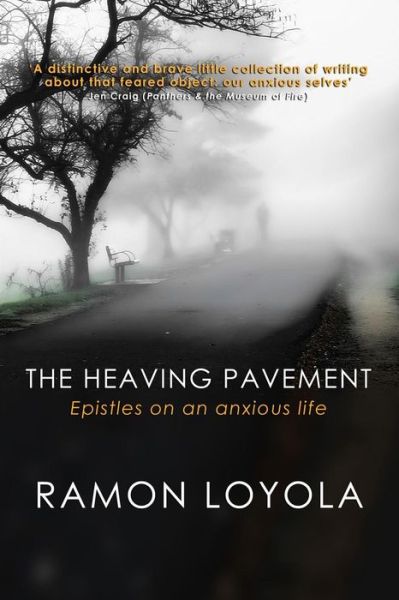 Cover for Ramon Loyola · The Heaving Pavement (Paperback Book) (2015)