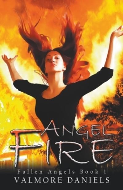 Cover for Valmore Daniels · Angel Fire (Book) (2016)