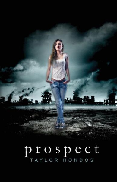 Cover for Taylor Hondos · Prospect (Paperback Book) (2016)