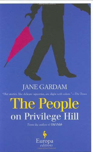 Cover for Jane Gardam · The People on Privilege Hill (Paperback Book) (2008)