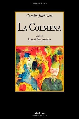 La Colmena - Camilo Jose Cela - Books - Stockcero - 9781934768563 - August 15, 2012