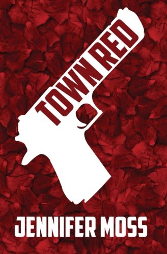 Cover for Jennifer Moss · Town Red (Paperback Book) (2012)