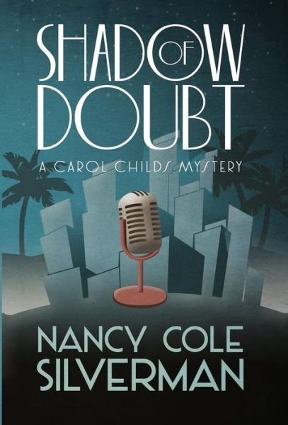 Shadow of Doubt - Nancy Cole Silverman - Kirjat - Henery Press - 9781940976563 - tiistai 2. joulukuuta 2014