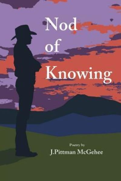 Cover for J Pittman McGehee · Nod of Knowing (Paperback Book) (2018)