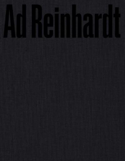 Cover for Ad Reinhardt · Ad Reinhardt: Color Out of Darkness: Curated by James Turrell (Hardcover bog) (2024)