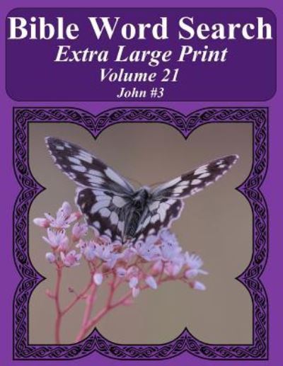 Cover for T W Pope · Bible Word Search Extra Large Print Volume 21 (Paperback Book) (2017)