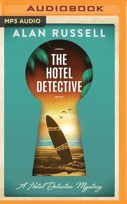 The Hotel Detective - Jeffrey Cummings - Muzyka - Brilliance Corporation - 9781978641563 - 6 listopada 2018