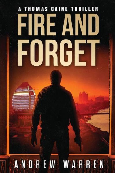 Cover for Andrew Warren · Fire and Forget (Paperback Book) (2017)