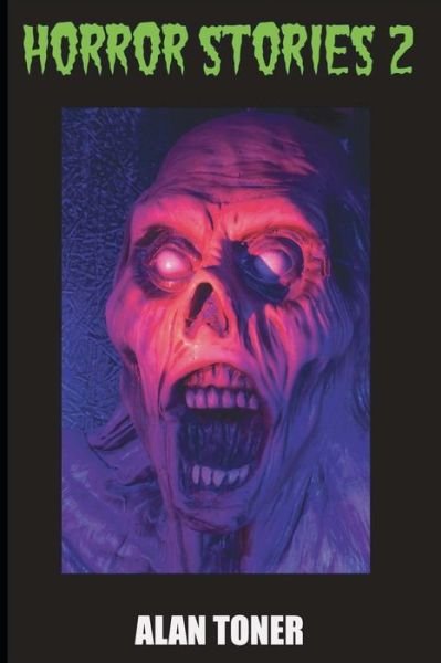 Cover for Alan Toner · Horror Stories 2 (Taschenbuch) (2018)