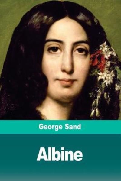 Cover for George Sand · Albine (Paperback Book) (2018)