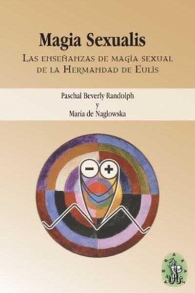 Cover for María Naglowska · Magia Sexualis (Taschenbuch) (2021)