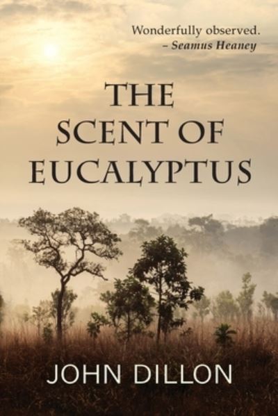 Cover for John Dillon · The Scent of Eucalyptus (Paperback Book) (2019)