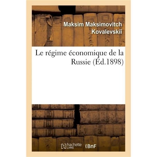 Cover for Kovalevski -m · Le rgime conomique de la Russie (Paperback Book) (2016)