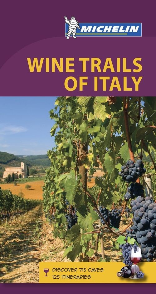 Cover for Michelin · Michelin Green Guides: Wine Trails of Italy (Sewn Spine Book) (2018)