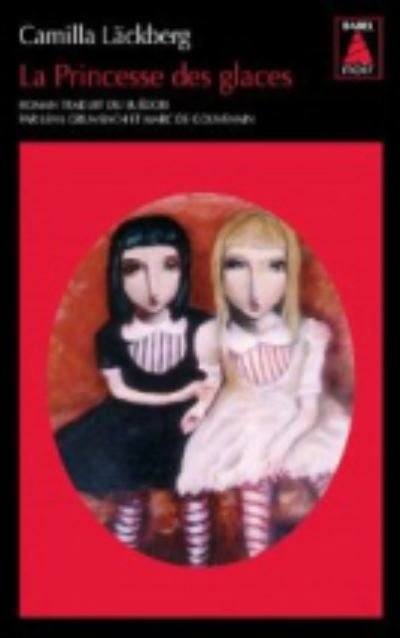 Cover for Camilla Läckberg · La Princesse des glaces (Paperback Book) (2012)