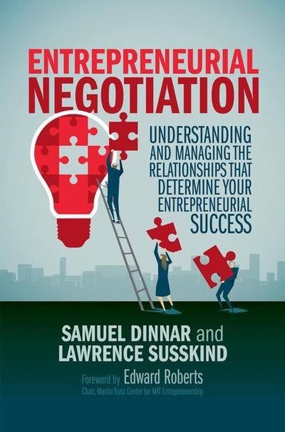 Cover for Samuel Dinnar · Entrepreneurial Negotiation: Understanding and Managing the Relationships that Determine Your Entrepreneurial Success (Paperback Bog) [Softcover reprint of the original 1st ed. 2019 edition] (2019)