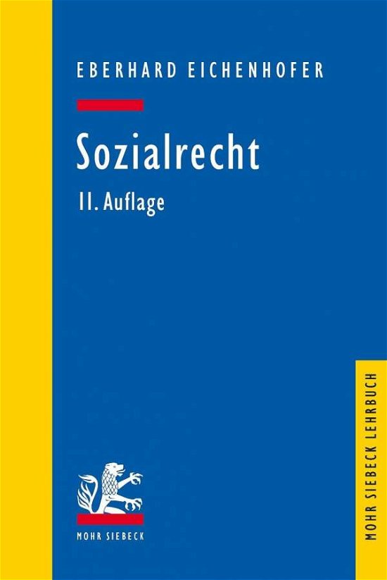 Sozialrecht - Eichenhofer - Bücher -  - 9783161575563 - 1. Mai 2019