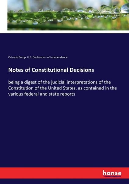 Cover for Orlando Bump · Notes of Constitutional Decisions (Taschenbuch) (2017)