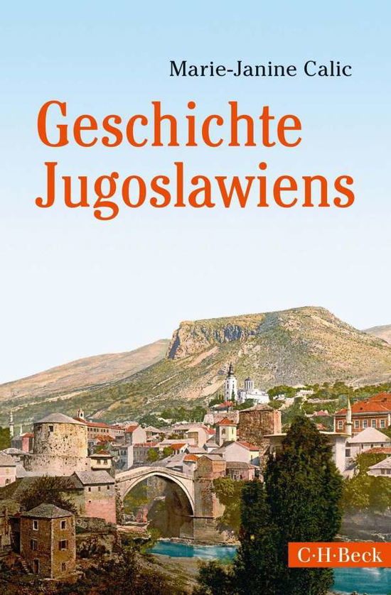 Cover for Calic · Geschichte Jugoslawiens (Book)