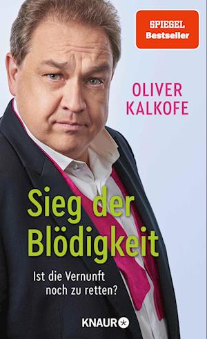 Cover for Oliver Kalkofe · Sieg der Blödigkeit (Book) (2024)