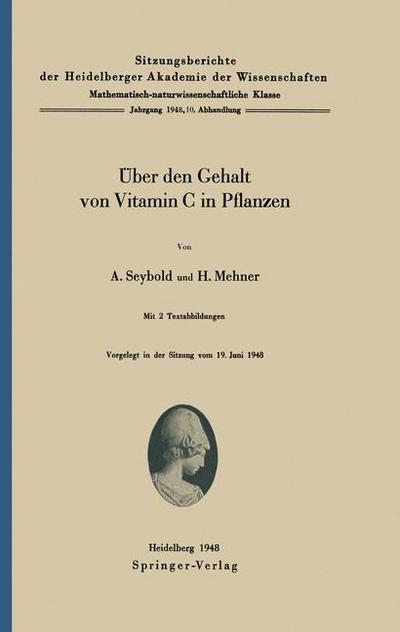 Cover for A Seybold · UEber Den Gehalt Von Vitamin C in Pflanzen (Paperback Book) [Softcover Reprint of the Original 1st 1948 edition] (1948)