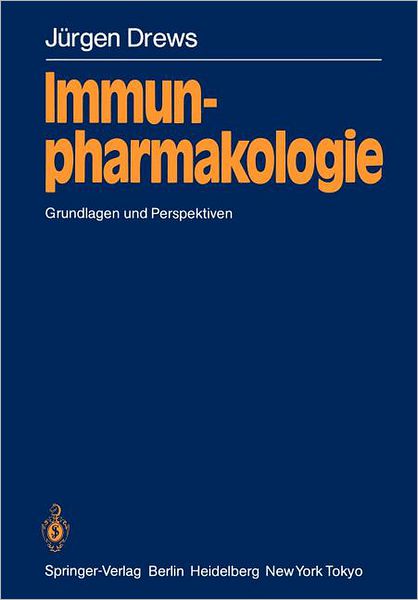 Cover for J. Drews · Immunpharmakologie (Paperback Book) [German edition] (1986)