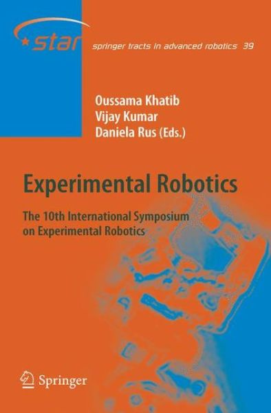 Cover for Sandra Bell · Experimental Robotics: The 10th International Symposium on Experimental Robotics - Springer Tracts in Advanced Robotics (Hardcover Book) [2008 edition] (2008)