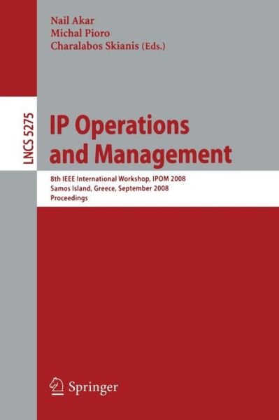 Cover for Nail Akar · Ip Operations and Management - Lecture Notes in Computer Science (Paperback Book) (2008)