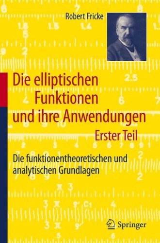Cover for 9783642195570 · Die Elliptischen Funktionen Und Ihre Anwendungen (Paperback Book) [German, 2012 edition] (2011)
