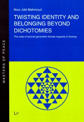 Cover for Noor Jdid Mahmoud · Twisting Identity and Belonging Beyond Dichotomies: the Case of Second Generation Female Migrants in Norway (Masters of Peace) (Paperback Bog) (2013)