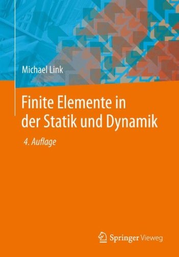 Michael Link · Finite Elemente in Der Statik Und Dynamik (Pocketbok) [4th 4., Korrigierte Aufl. 2014 edition] (2014)