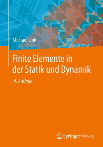 Michael Link · Finite Elemente in Der Statik Und Dynamik (Pocketbok) [4th 4., Korrigierte Aufl. 2014 edition] (2014)