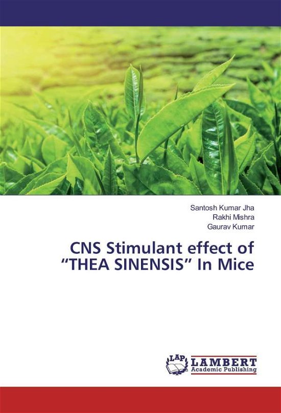 Cover for Jha · CNS Stimulant effect of &quot;THEA SINEN (Bog)
