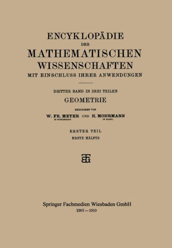 Cover for W Fr Meyer · Encyklopadie Der Mathematischen Wissenschaften Mit Einschluss Ihrer Anwendungen: Dritter Band: Geometrie (Paperback Book) [1910 edition] (1907)