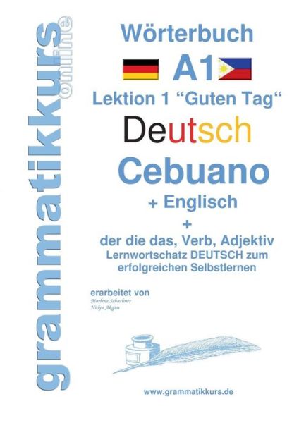 Cover for Marlene Schachner · Worterbuch Deutsch - Cebuano - Englisch Niveau A1 (Paperback Book) (2015)
