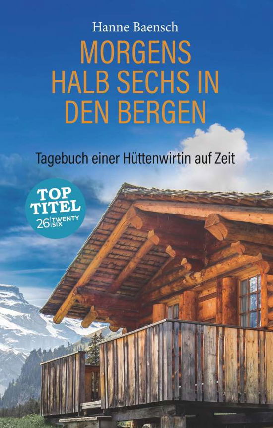 Cover for Baensch · Morgens halb sechs in den Berge (Book)