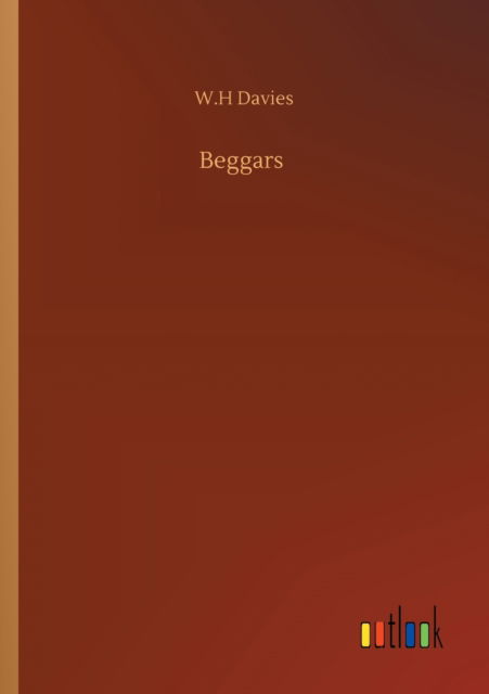 Cover for W H Davies · Beggars (Taschenbuch) (2020)