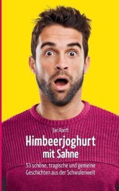 Cover for Ranft · Himbeerjoghurt mit Sahne (Bog) (2020)
