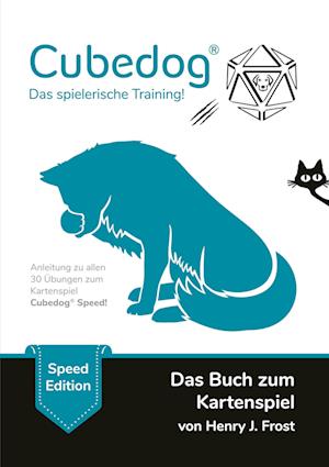 Cover for Henry J. Frost · Cubedog - Das spielerische Training! (Paperback Book) (2021)