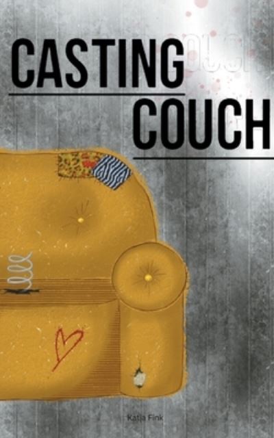 Cover for Katja Fink · Casting Couch (Book) (2024)