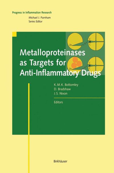 Cover for Bradshaw, David, Etc · Metalloproteinases as Targets for Anti-Inflammatory Drugs - Progress in Inflammation Research (Hardcover Book) [1999 edition] (1999)